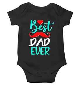 Best Dad Ever Fathers Day Rompers for Baby Boy- KidsFashionVilla