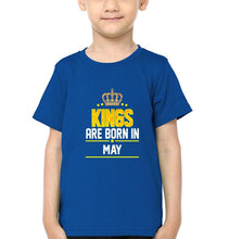 Load image into Gallery viewer, Kings Are Born In May Half Sleeves T-Shirt for Boys and Kids-KidsFashionVilla
