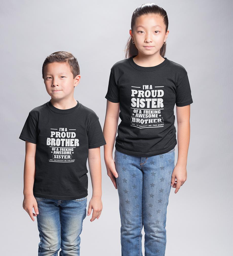 I'M Proud Brother Sister Brother-Sister Kid Half Sleeves T-Shirts -KidsFashionVilla
