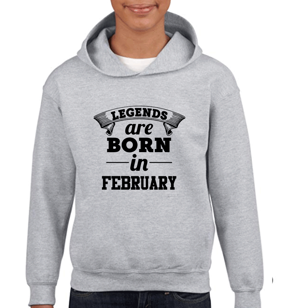 Legends are Born in February Boy Hoodies-KidsFashionVilla