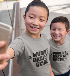 World's Okayest Brother-Sister Kid Half Sleeves T-Shirts -KidsFashionVilla