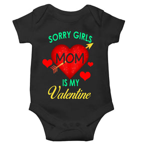 Sorry Girls Mom Is My Valentine Rompers for Baby Boy- KidsFashionVilla