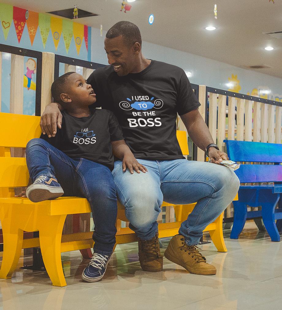 I Used To Be Boss & I Am Boss Father and Son Matching T-Shirt- KidsFashionVilla