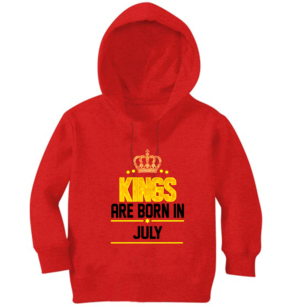 Kings Are Born In July Boy Hoodies-KidsFashionVilla