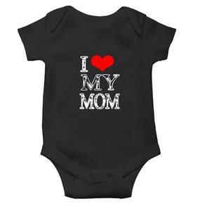 I Love My Mom Black Rompers for Baby Boy - KidsFashionVilla