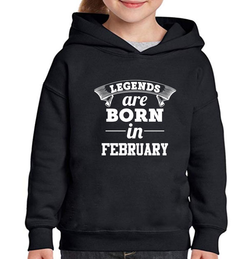 Legends are Born in February Girl Hoodies-KidsFashionVilla