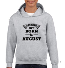 Load image into Gallery viewer, Legends are Born in August Boy Hoodies-KidsFashionVilla
