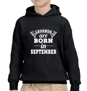 Legends are born in september Boy Hoodies-KidsFashionVilla