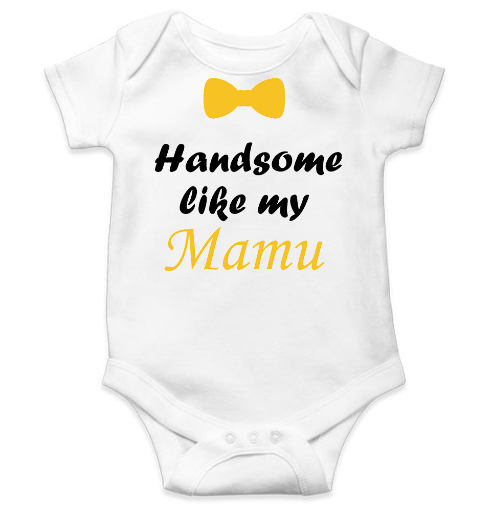 Handsome Like My Mamu Rompers for Baby Boy- KidsFashionVilla