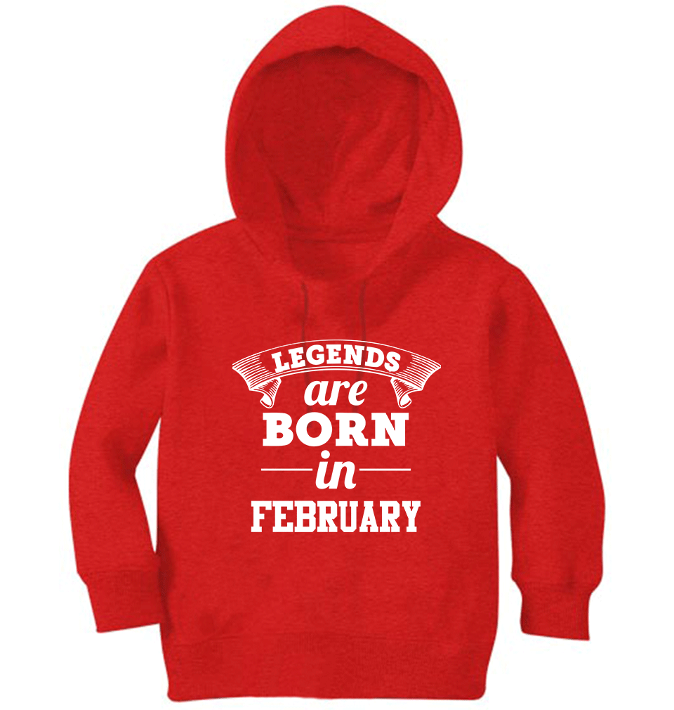 Legends are Born in February Boy Hoodies-KidsFashionVilla
