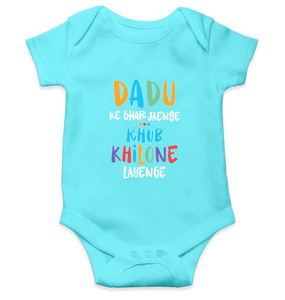 Dadu Ke Ghar Jayege Rompers for Baby Girl- KidsFashionVilla