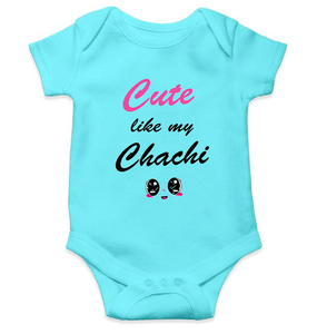 Cute Like My Chachi Rompers for Baby Girl- KidsFashionVilla