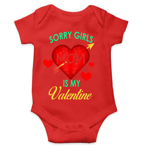 Sorry Girls Mom Is My Valentine Rompers for Baby Boy- KidsFashionVilla