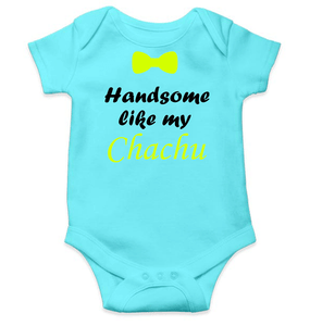 Handsome Like My Chachu Rompers for Baby Boy - KidsFashionVilla