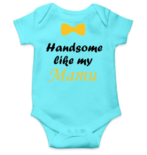 Load image into Gallery viewer, Handsome Like My Mamu Rompers for Baby Boy- KidsFashionVilla
