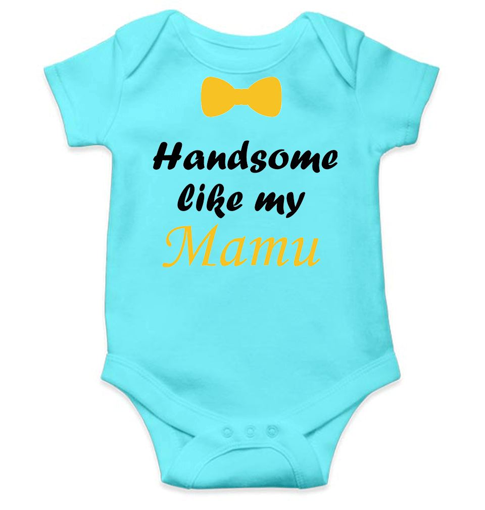 Handsome Like My Mamu Rompers for Baby Boy- KidsFashionVilla