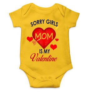 Sorry Girls Mom Is My Valentine Rompers for Baby Boy- KidsFashionVilla