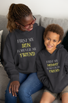 First My Son Forever My Friend Mother And Son Black Matching Hoodies- KidsFashionVilla