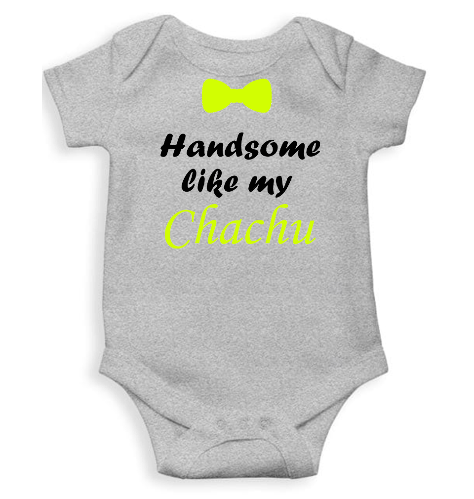 Handsome Like My Chachu Rompers for Baby Boy - KidsFashionVilla