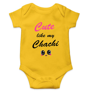 Cute Like My Chachi Rompers for Baby Boy - KidsFashionVilla