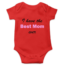 Load image into Gallery viewer, I Have Best Mom Ever Rompers for Baby Boy- KidsFashionVilla
