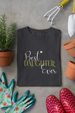Load image into Gallery viewer, Best Dad Ever Father and Daughter Black Matching T-Shirt- KidsFashionVilla
