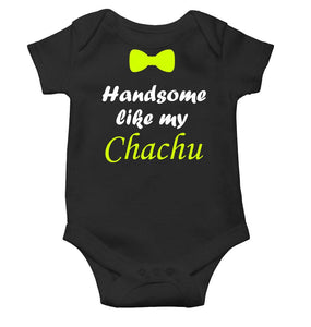 Handsome Like My Chachu Black Rompers for Baby Boy - KidsFashionVilla