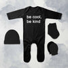 Be Cool Be Kind Minimal Jumpsuit with Cap, Mittens and Booties Romper Set for Baby Boy - KidsFashionVilla