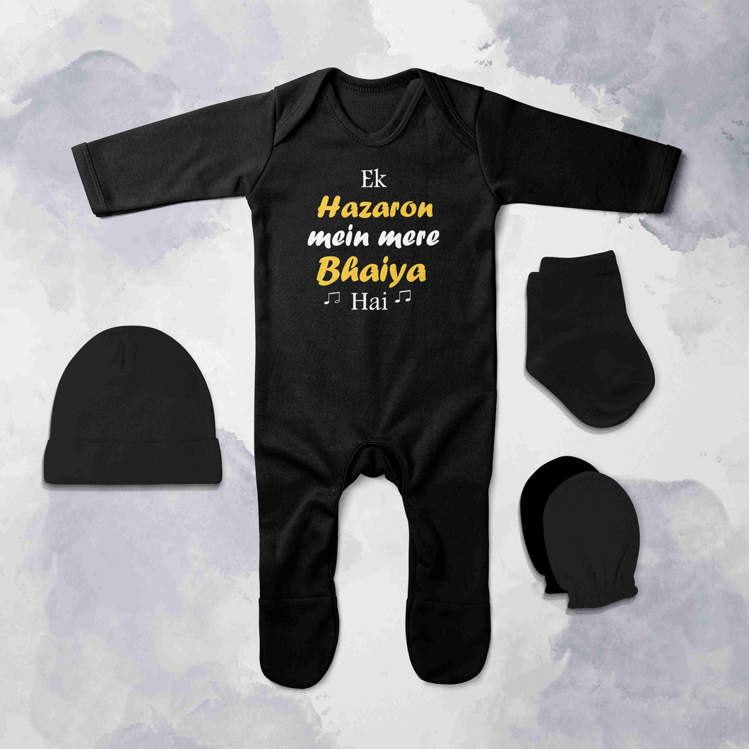 Ek Hazora Mai Mera Bhaiya Hai Jumpsuit with Cap, Mittens and Booties Romper Set for Baby Boy - KidsFashionVilla