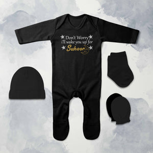 Don't Worry I'll Wake You Up For Suhoor Eid Jumpsuit with Cap, Mittens and Booties Romper Set for Baby Boy - KidsFashionVilla