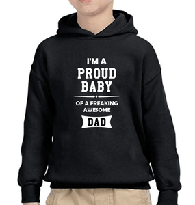 I Am Proud Dad I Am Proud Baby Father and Son Matching Hoodies- KidsFashionVilla