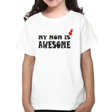 Load image into Gallery viewer, My Mom Is Awesome &amp; My Kid Is Awesome Mother and Daughter Matching T-Shirt- KidsFashionVilla
