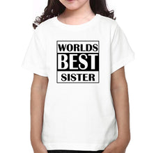 Load image into Gallery viewer, World&#39;s Best Sister World&#39;s Best Brother-Sister Kid Half Sleeves T-Shirts -KidsFashionVilla

