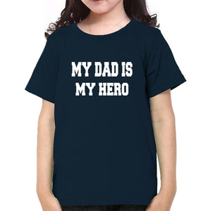 My Daughter My Princess My Dad  My Hero Father and Daughter Matching T-Shirt- KidsFashionVilla