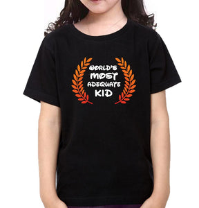 World's Most Adequate Mom & World's Most Adequate Kid Mother and Daughter Matching T-Shirt- KidsFashionVilla