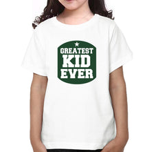 Load image into Gallery viewer, Greatest Dad Ever &amp; Greatest Kid Ever Father and Daughter Matching T-Shirt- KidsFashionVilla

