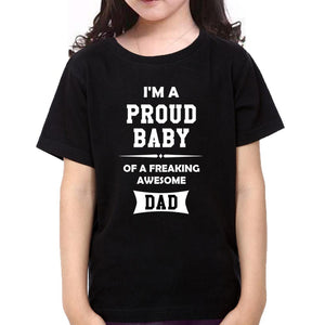 I'M A Proud Dad I'M A Proud Baby Father and Daughter Matching T-Shirt- KidsFashionVilla