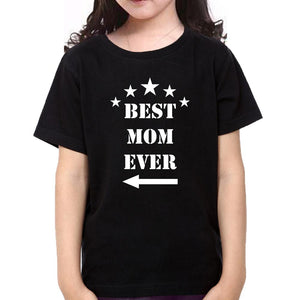 Best Mom Ever Best Kid Ever Mother and Daughter Matching T-Shirt- KidsFashionVilla