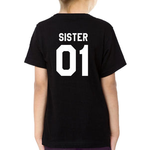 Sister 01 02 Sister-Sister Kids Half Sleeves T-Shirts -KidsFashionVilla