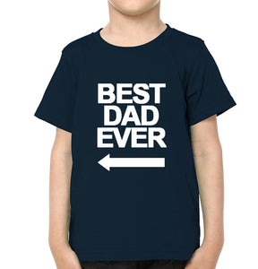 Best Dad Ever Best  Son Ever Father and Son Matching T-Shirt- KidsFashionVilla