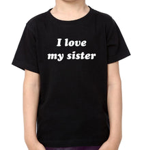 Load image into Gallery viewer, I Love My Sister Brother For Sale Brother-Sister Kid Half Sleeves T-Shirts -KidsFashionVilla
