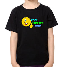 Load image into Gallery viewer, Cool Like My son Cool Like My Mom Mother and Son Matching T-Shirt- KidsFashionVilla
