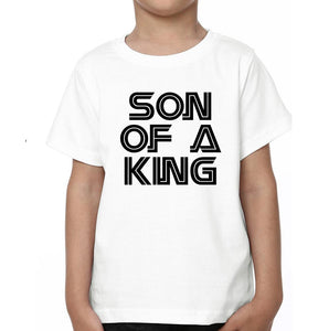 Father Of A Prince Son Of A King Father and Son Matching T-Shirt- KidsFashionVilla