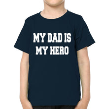 Load image into Gallery viewer, My Dad Is My Hero My Son Is My Prince Father and Son Matching T-Shirt- KidsFashionVilla
