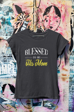 Load image into Gallery viewer, Blessed To Be His Mom Mother And Son Black Matching T-Shirt- KidsFashionVilla
