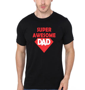 Super awesome dad Mom baby Family Half Sleeves T-Shirts-KidsFashionVilla