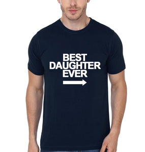 Best Daughter Ever & Best Dad Ever Father and Daughter Matching T-Shirt- KidsFashionVilla