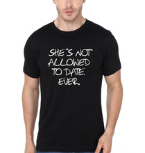 Load image into Gallery viewer, She is not Allowed to Date Ever Father and Daughter Matching T-Shirt- KidsFashionVilla
