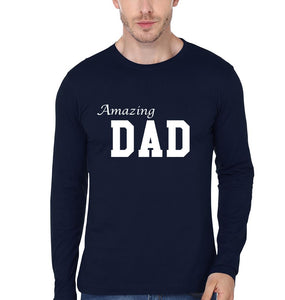 Amazing Dad Amazing Girl Father and Daughter Matching Full Sleeves T-Shirt- KidsFashionVilla