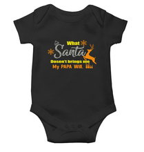 Load image into Gallery viewer, What Santa Will Dosent Brings My Papa Will Christmas Rompers for Baby Boy- KidsFashionVilla
